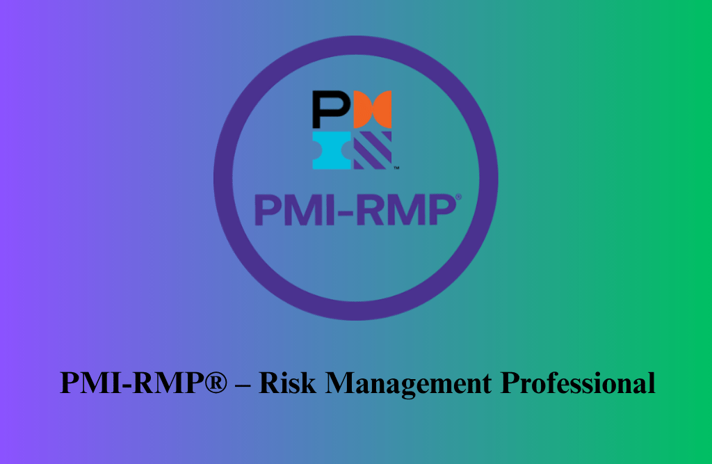 PMI-RMP® – Risk Management Professional Certification Training